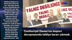 Cumhuriyet Davası’nın Beşinci Duruşmasında Tahliye Kararı Çıkmadı.